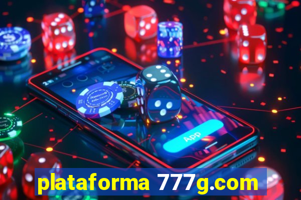 plataforma 777g.com